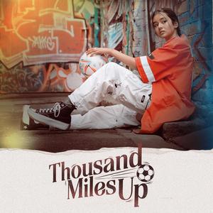 Thousand Miles Up (feat. Stpdflk)