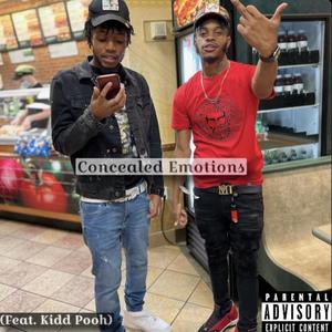 Concealed Emotions (feat. Kidd Pooh) [Explicit]