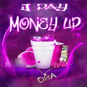 Money Up (Explicit)