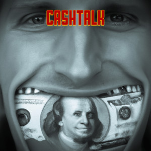 Cashtalk (Explicit)