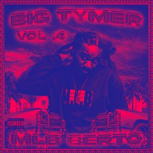 Big Tymer, Vol. 4 (Explicit)