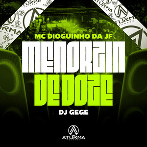 Menorzin de Doze (Explicit)