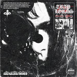 Trap Lords (Explicit)