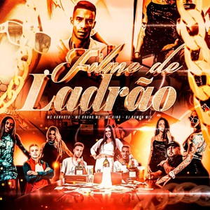 Filme de Ladrão (Explicit)