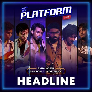 The Platform Live: Headline (Season 1, Vol. 7)