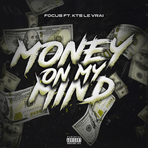 Money on My Mind (Explicit)