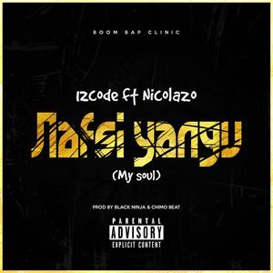 Nafsi Yangu (My Soul) (feat. Nicolazo) (Explicit)