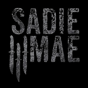 Sadie Mae (Explicit)