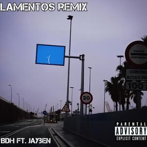 Lamentos (feat. Jayben) [Remix] [Explicit]