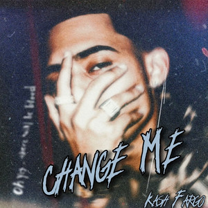 Change Me (Explicit)