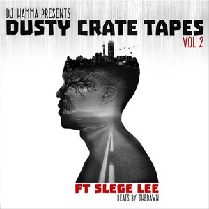 DJ Hamma Presents: Dusty Crate Tapes, Vol. 2 (Explicit)