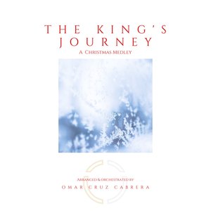 The King's Journey (A Christmas Medley)