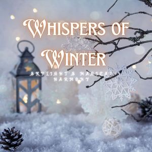 Whispers of Winter