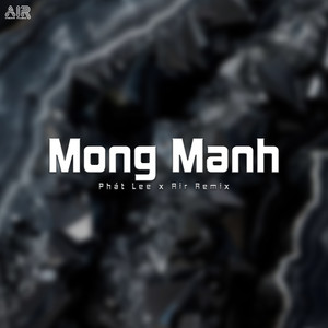 Mong Manh (Air Remix)