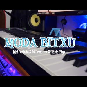 Moda Bitxu (feat. FLÁVIO RDGS & Djei Furtado) [Explicit]