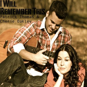 I Will Remember This(feat. Patrick Thomas)