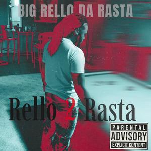 Rello 2 Rasta (Explicit)