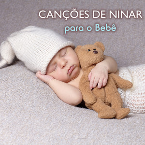 Canções de Ninar para o Bebê - Música para Crianças e Sono Profundo Bebê