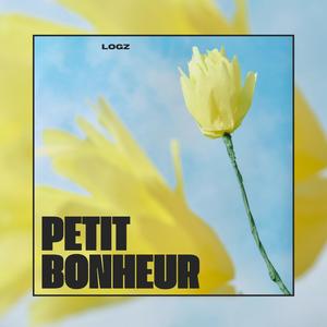 PETIT BONHEUR (Explicit)