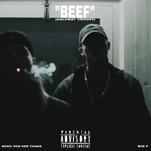 Beef (Halfway Crook$) (Explicit)