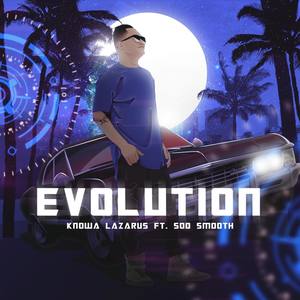Evolution(feat. Soo Smooth)
