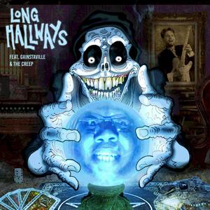 Long Hallways (feat. Gainstaville & The Creep)