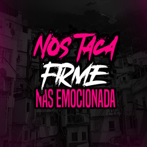 Nos taca firme nas emocionada (Explicit)