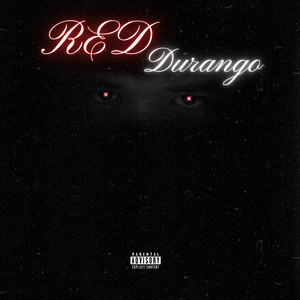 Red Durango (Explicit)