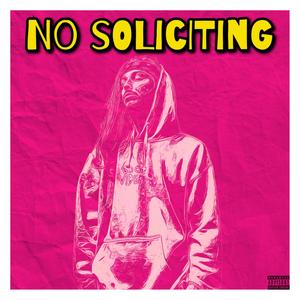 No Soliciting (Explicit)