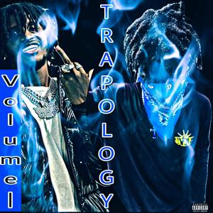 Trapology (Volume I) [Explicit]