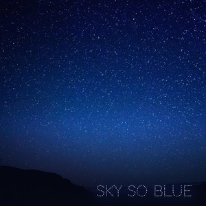 Sky so Blue (feat. Berg) [Explicit]