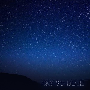 Sky so Blue(feat. Berg) (Explicit)