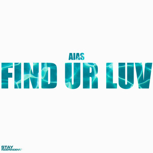 Find Ur Luv (Explicit)