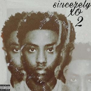 Sincerely Xo (Explicit)