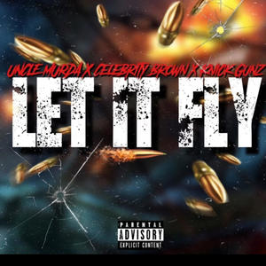 Let it Fly (Explicit)