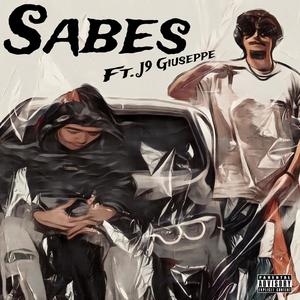 Sabes (feat. J9 Giuseppe) (Explicit)