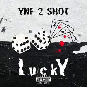 Lucky (Explicit)