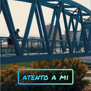 Atento a mí (Explicit)
