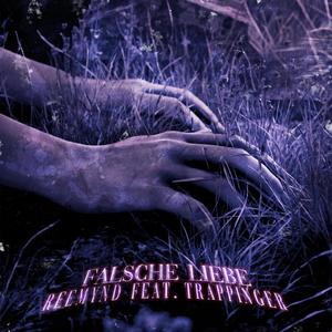 Falsche Liebe (feat. Trappinger) [Explicit]