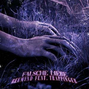 Falsche Liebe (feat. Trappinger) (Explicit)