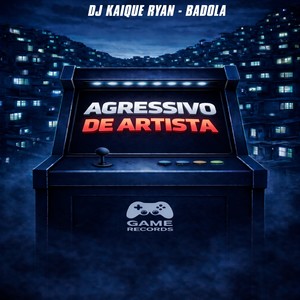 Agressivo de Artista (Explicit)