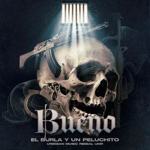 Bueno (Explicit)