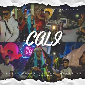 Cali (feat. Kobe Gonzalez, Jhay Gonzalez & Gael Mp) (Explicit)