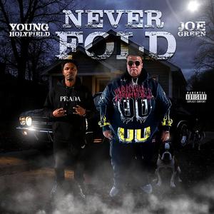 NEVER FOLD (feat. Joe Green) (Explicit)