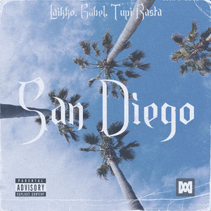 San Diego (Explicit)