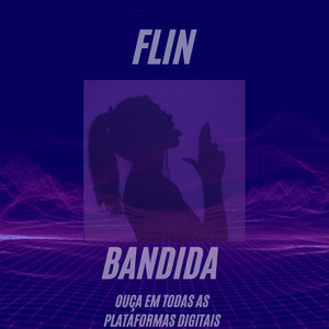 Bandida (Explicit)