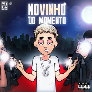 Novinho do Momento (Explicit)