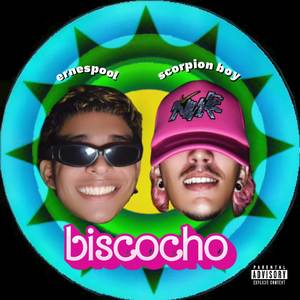 BISCOCHO (Explicit)