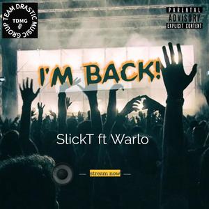 I'm Back! (feat. Warlo) [Explicit]