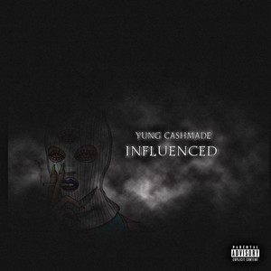 Influeced (Explicit)